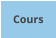 Cours